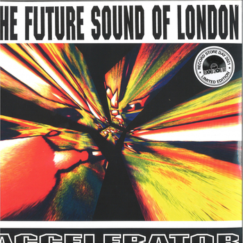 FUTURE SOUND OF LONDON - Accelerator