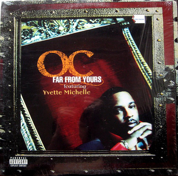 O.C. FEATURING YVETTE MICHELE - Far From Yours