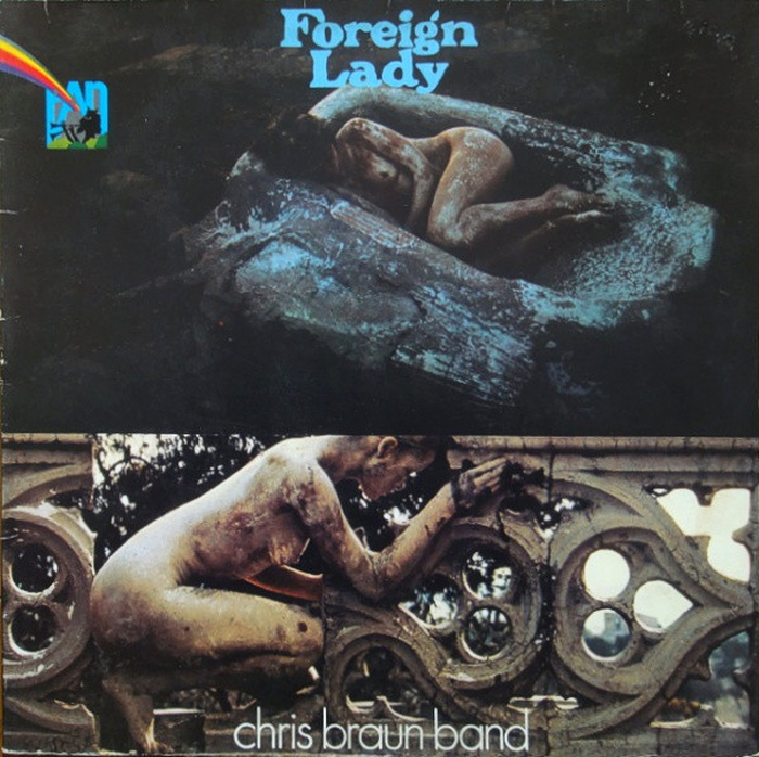 CHRIS BRAUN BAND - Foreign Lady