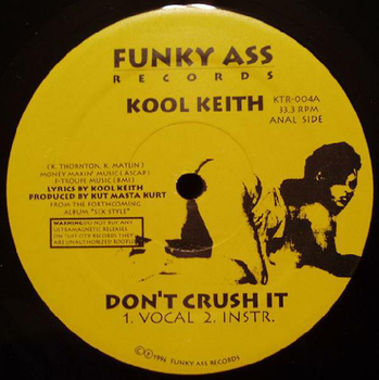 KOOL KEITH - DonT Crush It / Sex Style