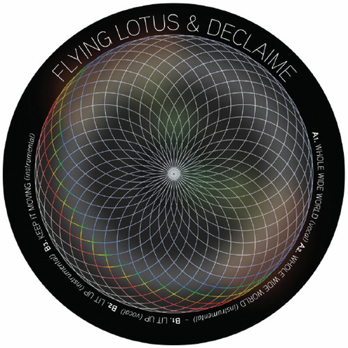 FLYING LOTUS & DECLAIME - Whole Wide World / Lit Up / Keep It Moving