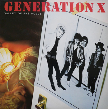 GENERATION X - Valley Of The Dolls