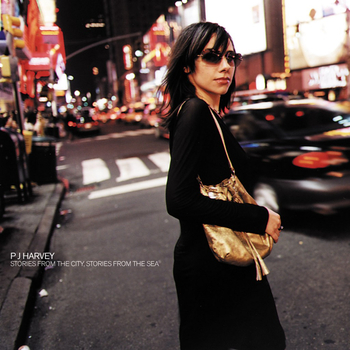 PJ HARVEY - Stories From The City, Stories From The Sea