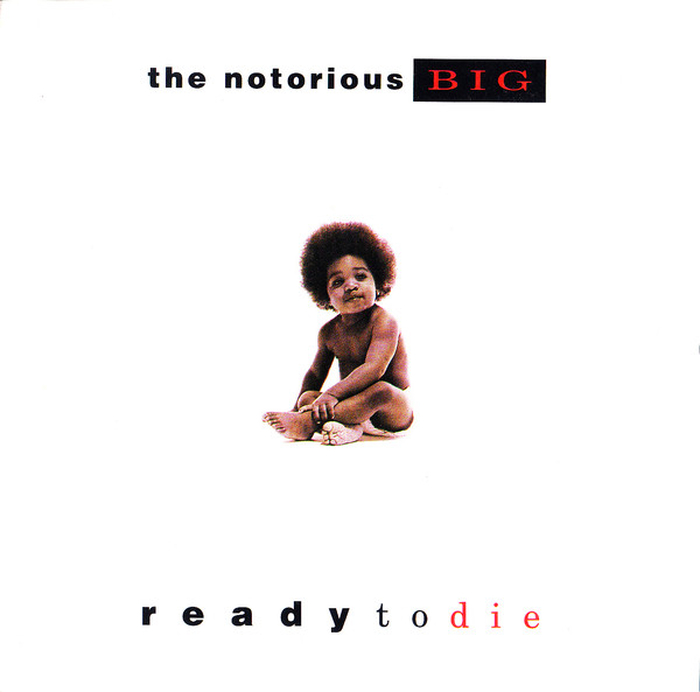 THE NOTORIOUS B.I.G. - Ready To Die