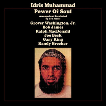 IDRIS MUHAMMAD - Power Of Soul