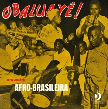 ORQUESTRA AFRO BRASILEIRA - Obaluaye