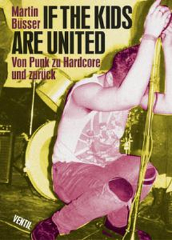 MARTIN BSSER - If The Kids Are United - Von Punk Zu...