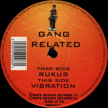 GANG RELATED - Rukus / Vibration