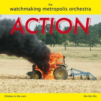 THE WATCHMAKING METROPOLIS ORCHESTRA - Action