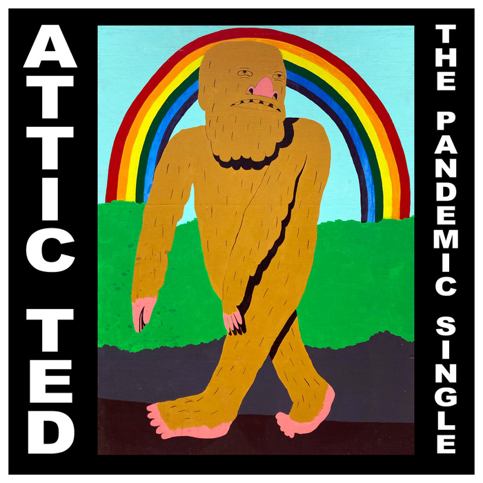 ATTIC TED - The Pandemic Single