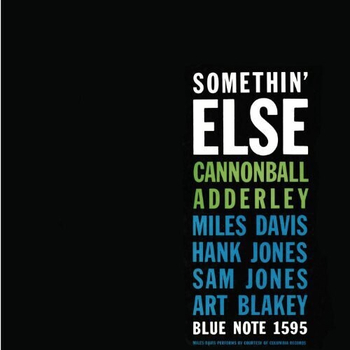 CANNONBALL ADDERLEY - Somethin Else