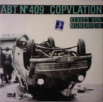 ABT NR 409, COPVLATION, XERXES VON MUNSHREIN - Abt Nr...