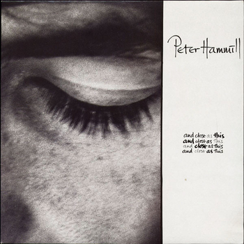 PETER HAMMILL - And Close As This