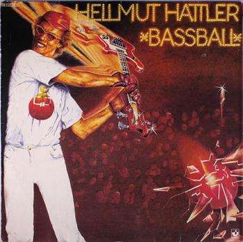 HELLMUT HATTLER - Bassball