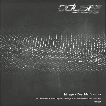 MIRAGE - Feel My Dreams (Incl. Remixes From Homemade...