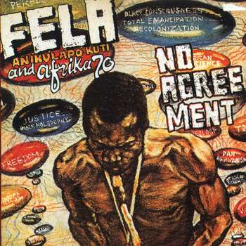 FELA KUTI & AFRICA 70 - No Agreement
