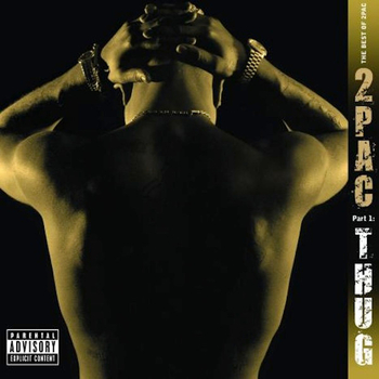 2PAC - The Best Of 2Pac Part 1 Thug