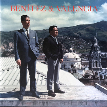 BENITEZ VALENCIA - Impossible Love Songs From Sixties Quito