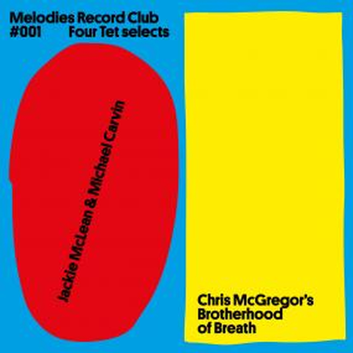 JACKIE MCLEAN & MICHAEL CARVIN /CHRIS MCGREGOR&rsquo;S BROTHERHOOD OF BREATH - Melodies Record Club #001