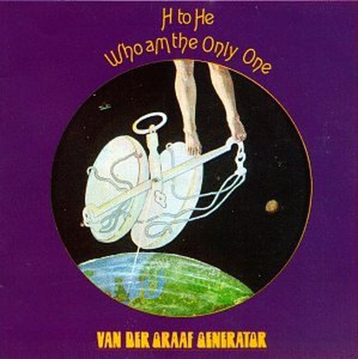 VAN DER GRAAF GENERATOR - H To He, Who Am The Only One