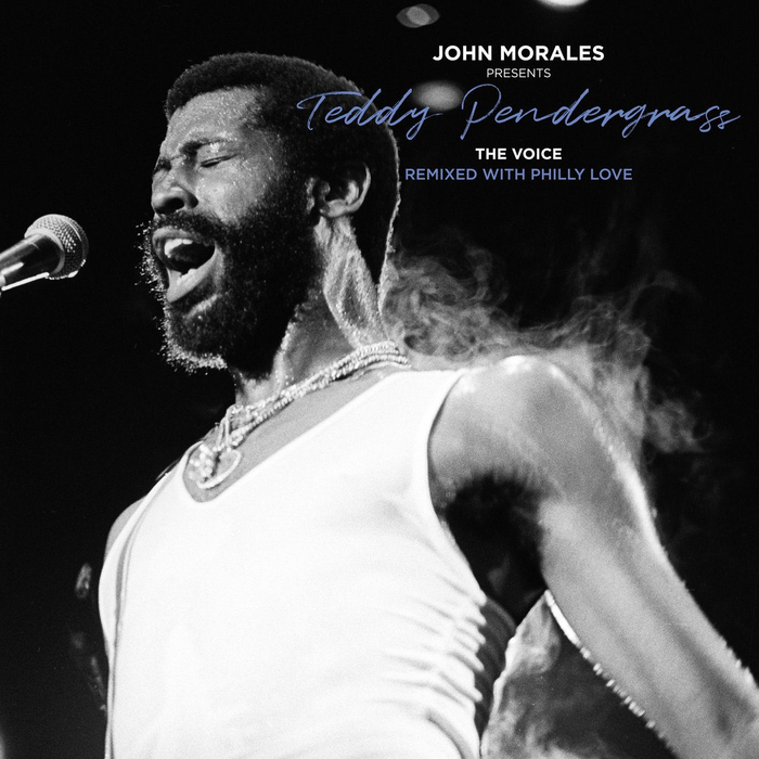 JOHN MORALES PRESENTS TEDDY PENDERGRASS - The Voice &ndash; Remixed With Philly Love