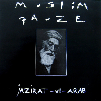 MUSLIMGAUZE - Jazirat-Ul-Arab