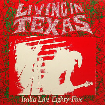 LIVING IN TEXAS - Italia Live Eighty-Five
