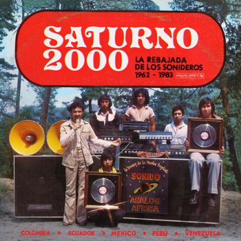 VARIOUS - Saturno 2000: La Rebajada De Los Sonideros...