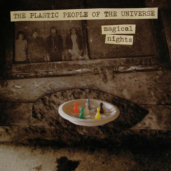 THE PLASTIC PEOPLE OF THE UNIVERSE - Magical Nights