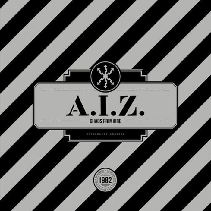 A.I.Z. - Chaos Primaire