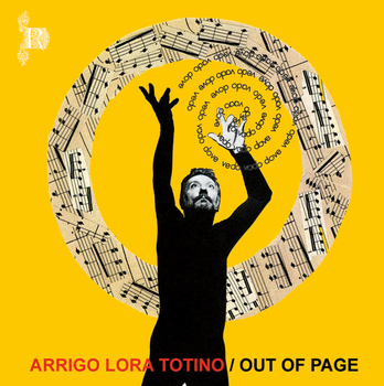 ARRIGO LORA-TOTINO - Out of Page