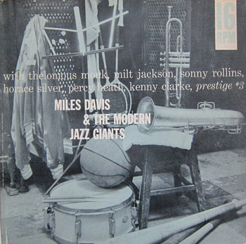 MILES DAVIS - Miles Davis And The Modern Jazz Giants