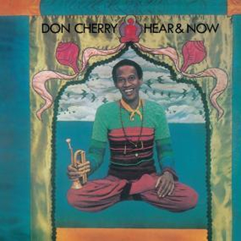 DON CHERRY - Hear & Now - Coloured Vinyl