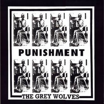 GREY WOLVES - Punishment
