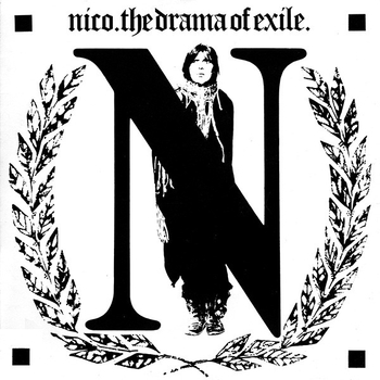 NICO - The Drama Of Exile