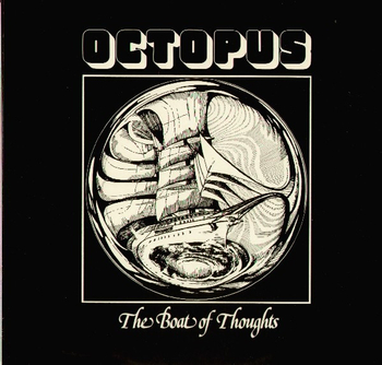 OCTOPUS - The Boat Of Thoughts