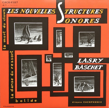 LASRY-BASCHET - Les Nouvelles Structures Sonores