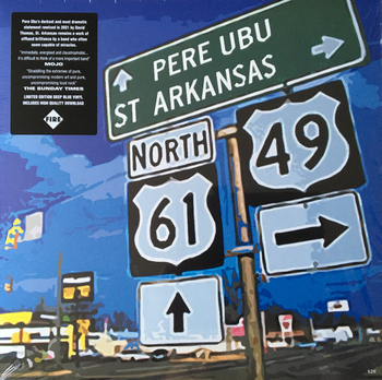 PERE UBU - St. Arkansas