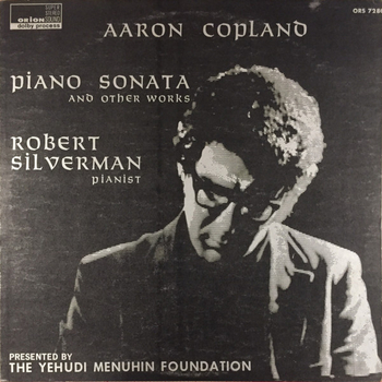 AARON COPLAND, ROBERT SILVERMAN - Piano Sonatas And Other...