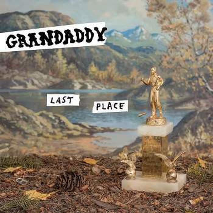 GRANDADDY - Last Place
