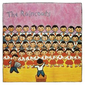 RAINCOATS - Raincoats