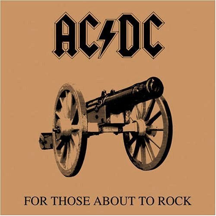 AC/DC - For Those About To Rock