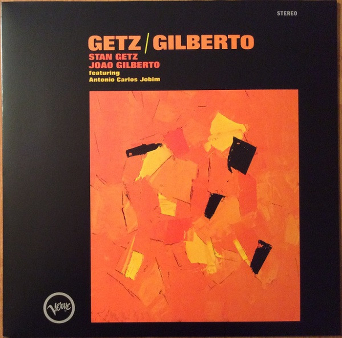 STAN GETZ & JOAO GILBERTO - Getz/Gilberto