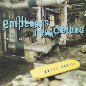 EMPERORS NEW CLOTHES - Wisdom And Lies