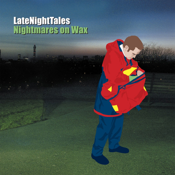 NIGHTMARES ON WAX - Latenighttales