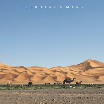 FEBRUARY & MARS - February & Mars