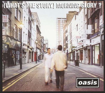 OASIS - (Whats The Story) Morning Glory?