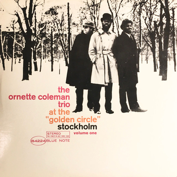 ORNETTE COLEMAN TRIO - At The Golden Circle Stockholm Vol 1