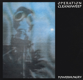 OPERATION CLEANSWEEP - Powerhungry