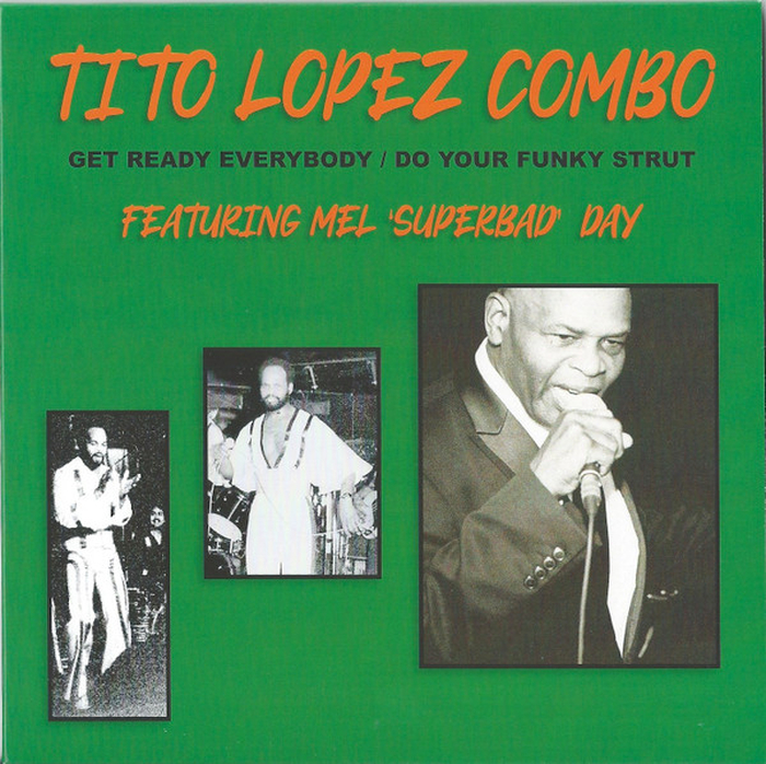 TITO LOPEZ COMBO - Get Ready Everybody